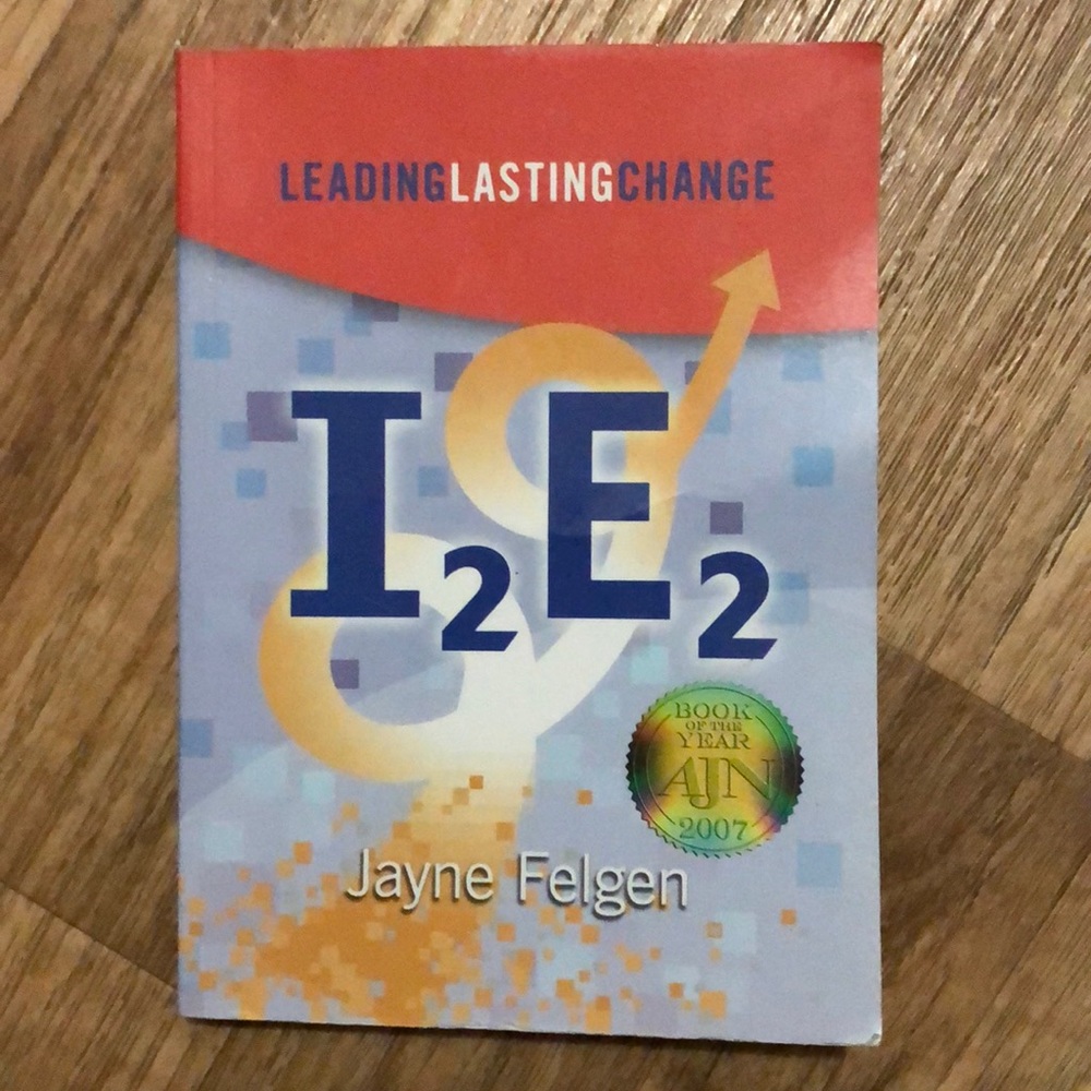 Leading Lasting Change i2e2 book